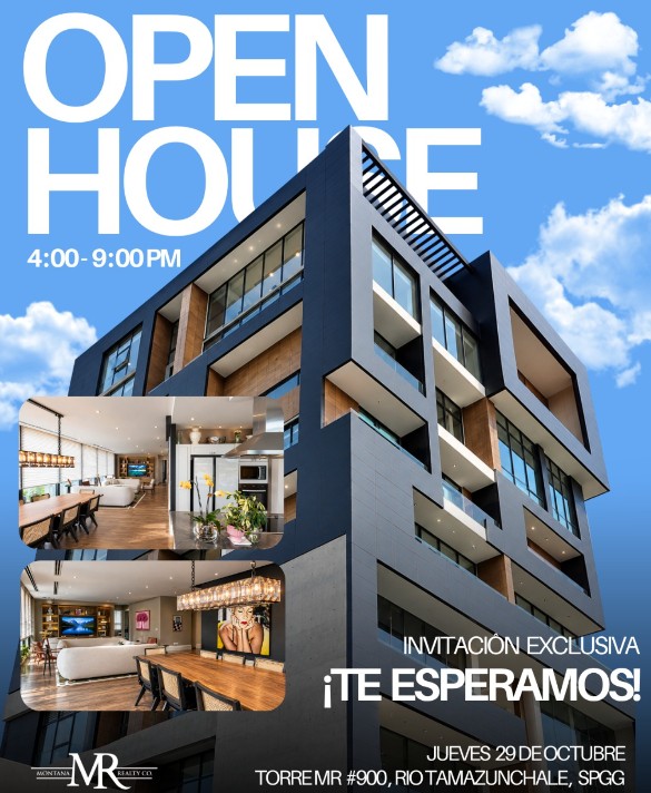 Flyer del Open House: 4:00 a 9:00 pm, jueves 29 de octubre, Torre MR #900, Río Tamazunchale, San Pedro Garza García. Invitación exclusiva, ¡te esperamos!